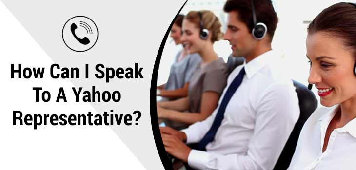 how can i speak to a yahoo representative in india how can i speak to a yahoo representative in india