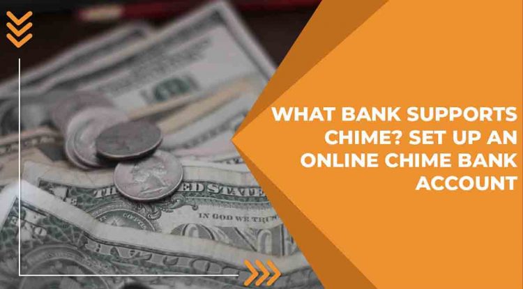 What Bank Supports Chime