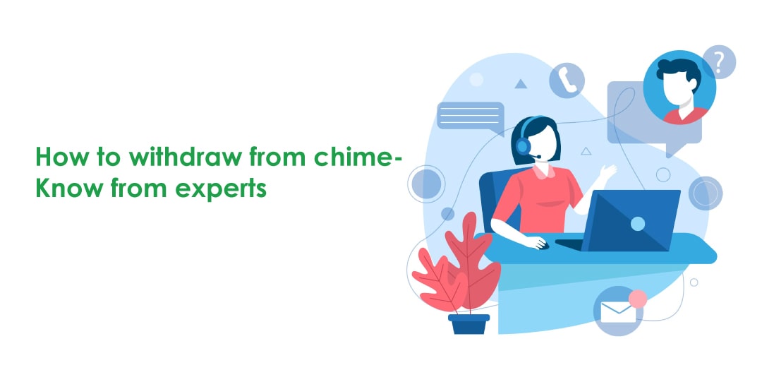 How to withdraw from chime account