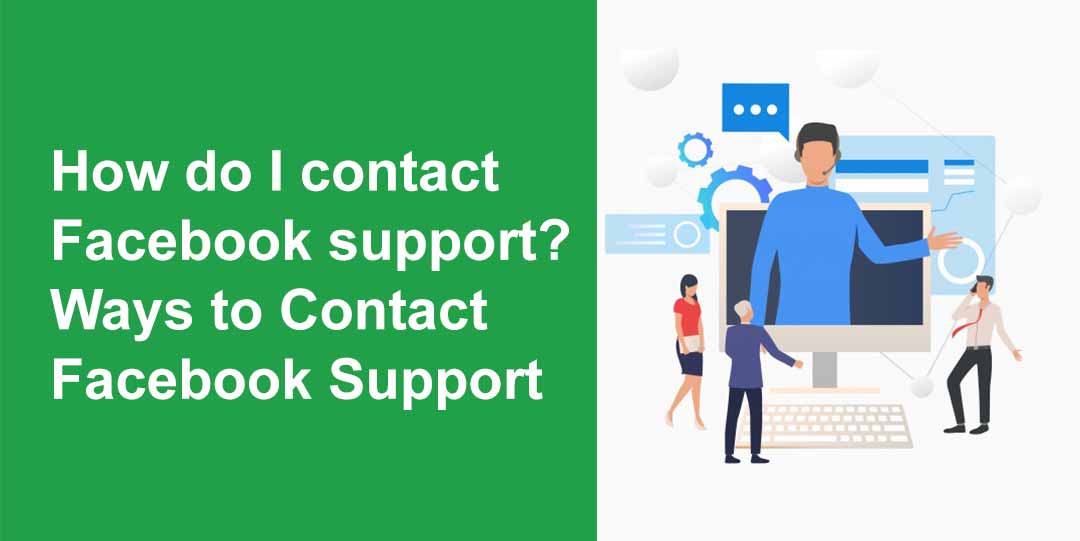 How to Contact Facebook Support?, Chat, Email