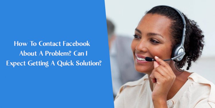 How To Contact Facebook About A Problem