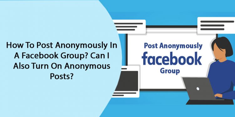 How-To-Post-Anonymously-In-A-Facebook-Group-Can-I-Also-Turn-On-Anonymous-Posts