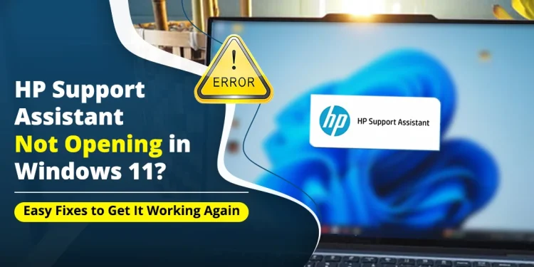 HP-Support-Assistant Not Opening in Windows 11