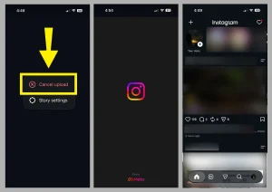 canccel the upload and restart instagram step
